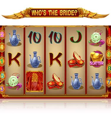 whos the bride echtgeld|Who’s the Bride > Play for Free + Real Money Offer .